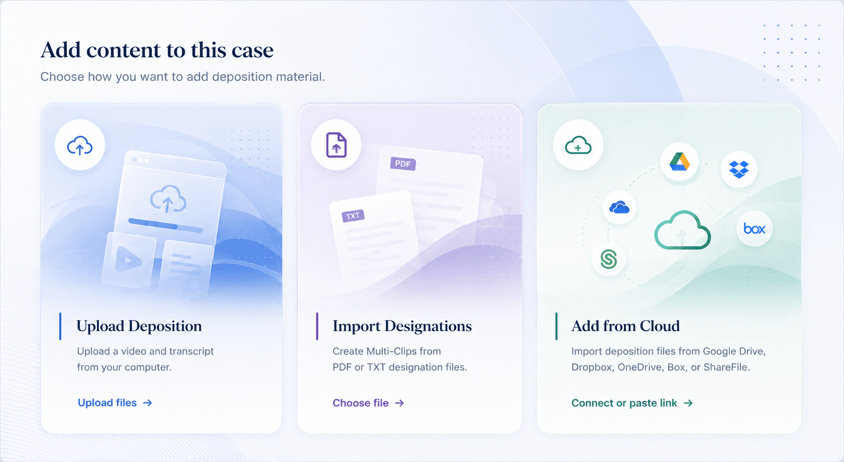 Add content options — Upload Deposition, Import Designations, and Add from Cloud